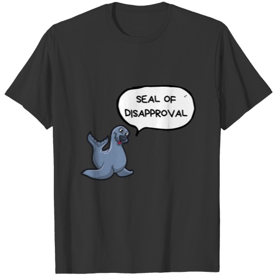 Seal of Disapproval Humour T Shirt T-shirt