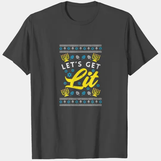 Lets Get Lit Menorah Jewish Pun Ugly Hanukkah T Shirts