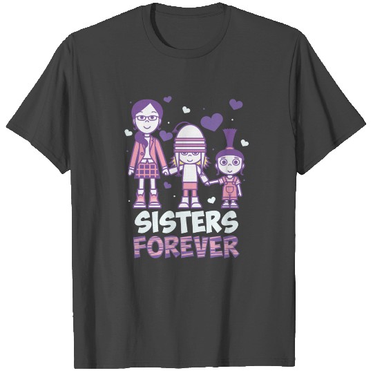 Despicable Me Lucy Edith And Agnes Sisters Forever T Shirts