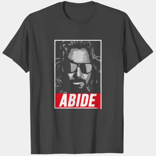 Abide The Dude Abides T Shirts