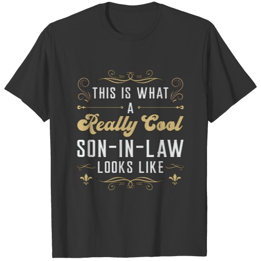 Son In Law Lawsuit Father In Law Awesome Gift Idea T Shirts
