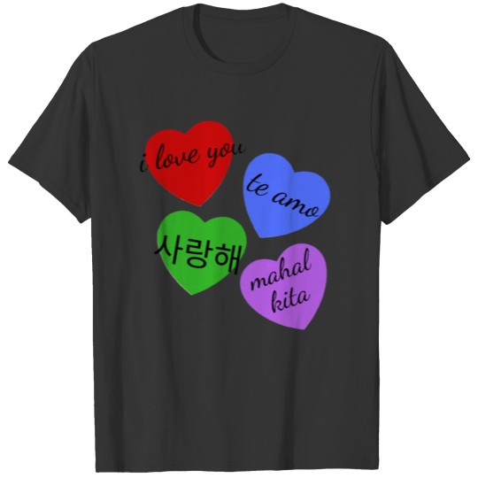 Colorful I Love You Hearts in Four Languages T Shirts