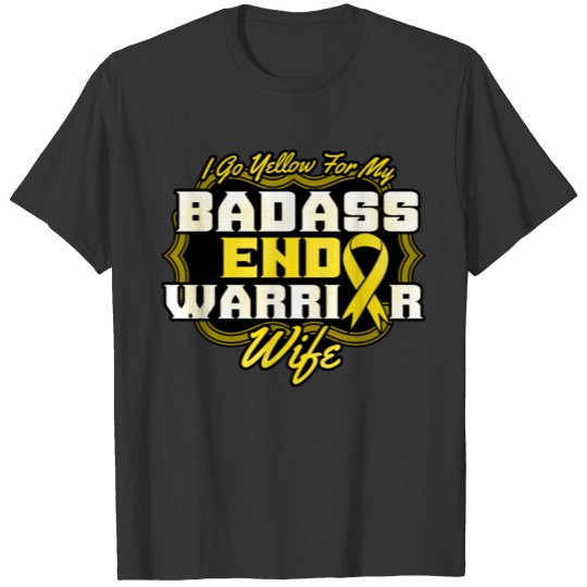 Yellow For My Badass Endo Warrior Wife T-shirt