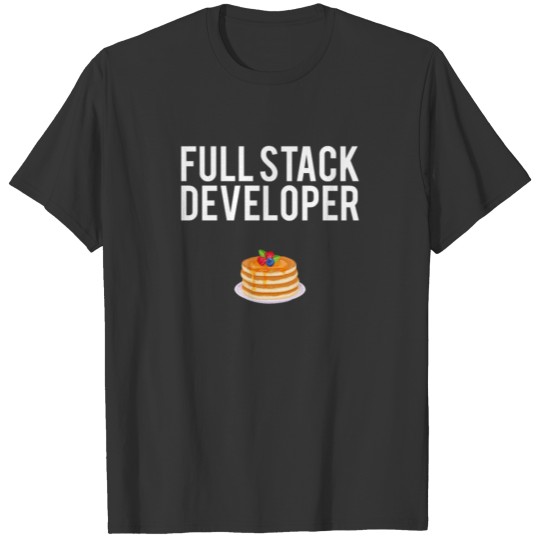 Full Stack Developer, funny developer coding progr T-shirt