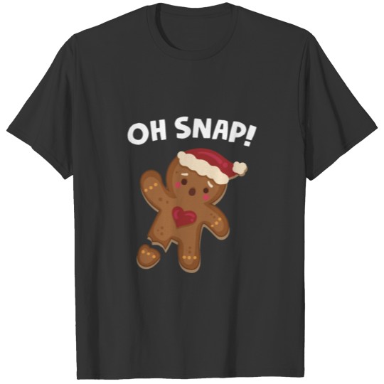 Gingerbread Man Oh Snap Funny Cute T Shirts