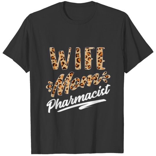 Wife Mom Pharmacist Pharmacy Technician Stud T-shirt