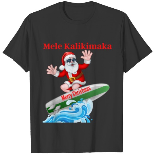 Mele Kalikimaka Hawaiian Christmas Surfing Santa T T Shirts