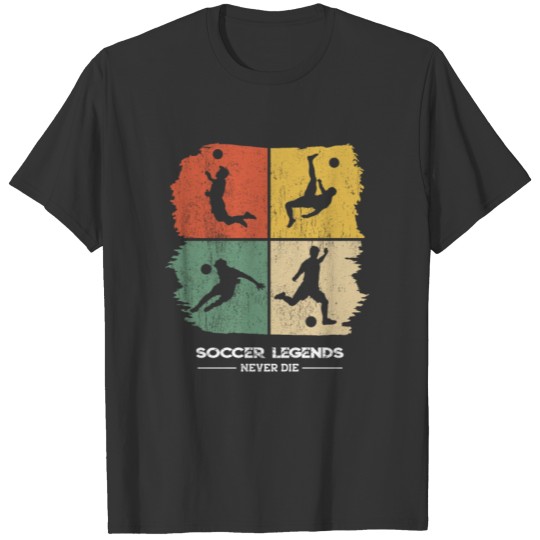 Soccer Legends never die I Retro square T Shirts