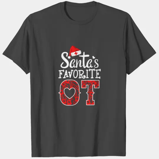 Santa's Favorite OT Occupational Therapy crew OT T Shirts