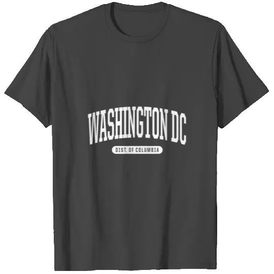 College Style Washington Dc District Of Columbia S T Shirts