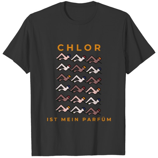 Chlorine is my perfume | swimming T-shirt