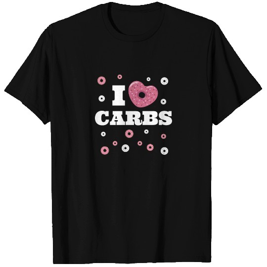 Funny Donut I Love Carbs T Shirts
