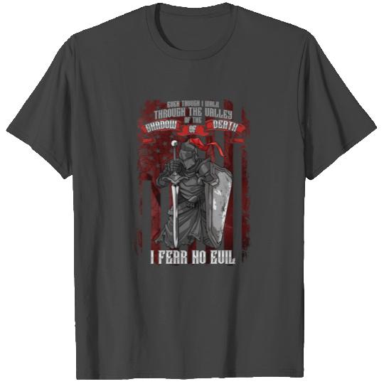 Christian Knight Shadow of Death I Fear No Evil T Shirts
