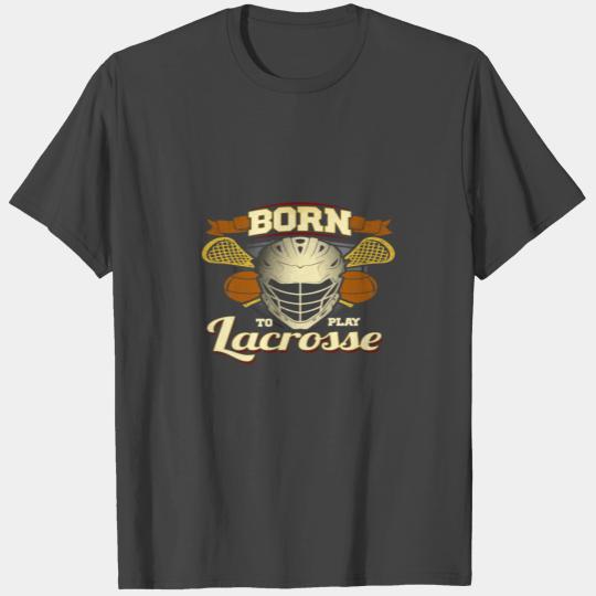 Funny Lacrosse T Shirts T Shirts Lacrosse Gifts