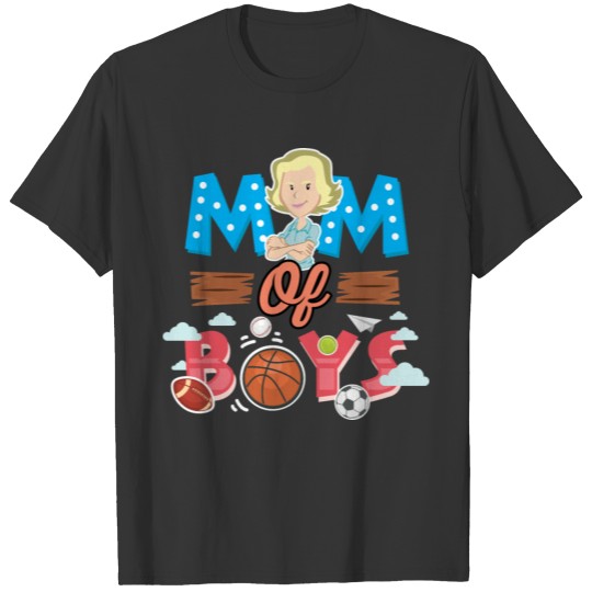 Mother Mother's Day Boys Mom Mama T-shirt