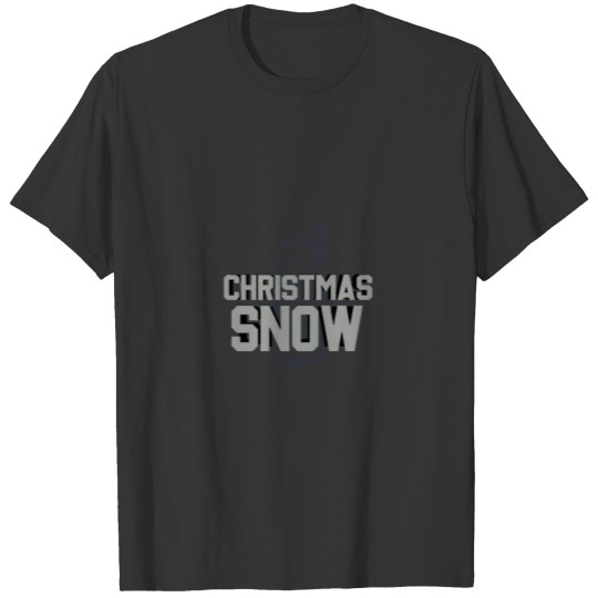 A touch Of Christmas Snow T-shirt