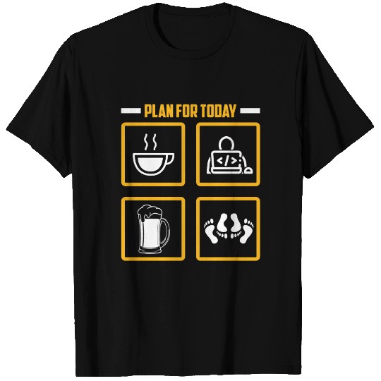Plan For Today Coffee Beer Programmer Coding T Shirts