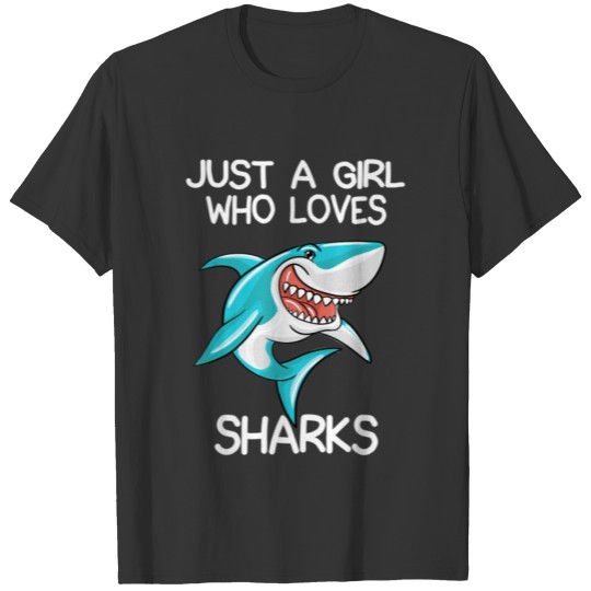 Just A Girl Who Loves Sharks Gift Shark Lover T-shirt