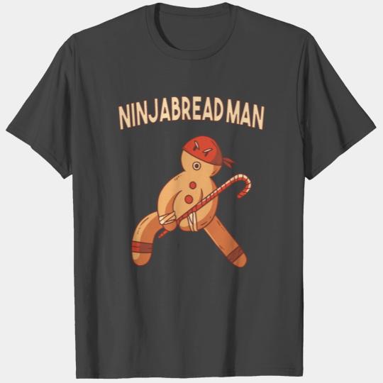 Ninjabread Man Gingerbread Man Funny Baking Gift T Shirts
