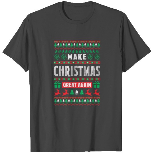 Make Christmas Great Again T Shirts