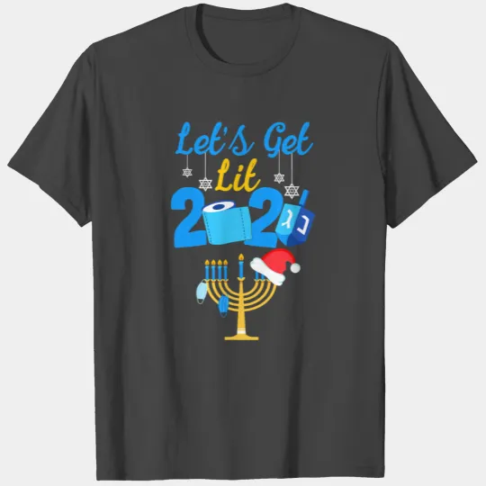 Let's Get Lit Jewish Menorah Happy Hanukkah 2020 T Shirts
