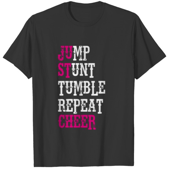 Jump Stunt Tumble Repeat Cheer Cheerleader Cheers T-shirt