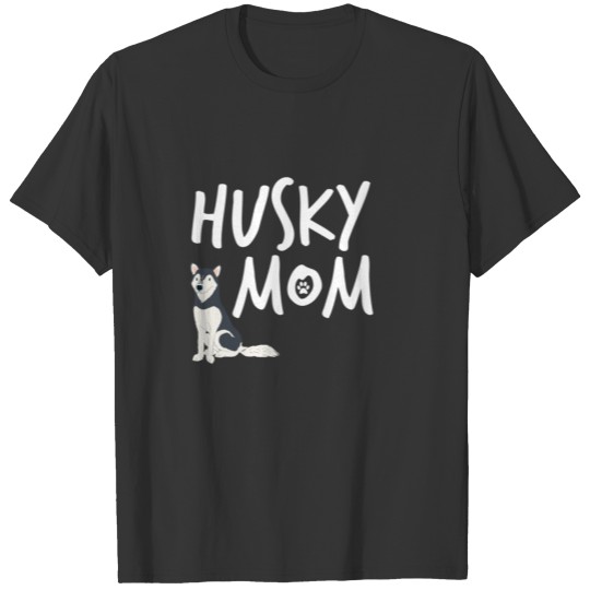 Siberian Husky Mom Dog Puppy Pet Lover T Shirts
