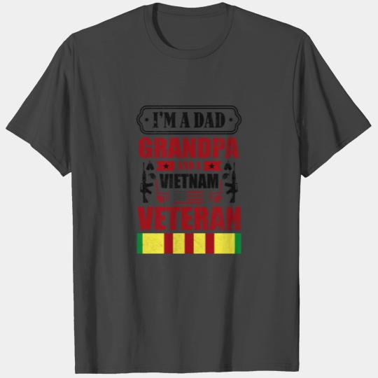 I m A Dad Grandpa And A Vietnam Veteran Day Gifts T Shirts