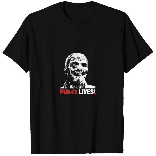Fulci Lives Zombie Italian Horror Movie Fan T Shirts