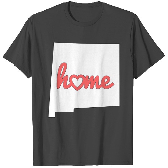 New Mexico Is My Home USA State Pride T Shirts