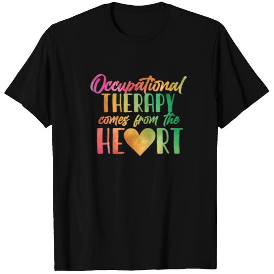Occupational Therapy Come From Heart | Therapist T Shirts