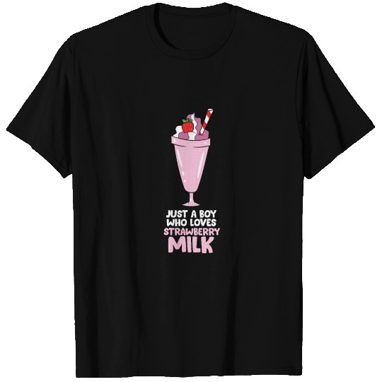 Just a Boy Who Loves Strawberry Milk T Shirts
