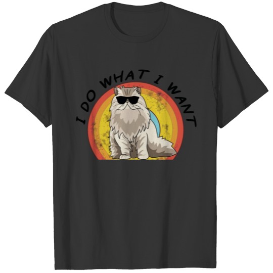 Funny Cat I Do What I Want Retro Vintage Style T Shirts