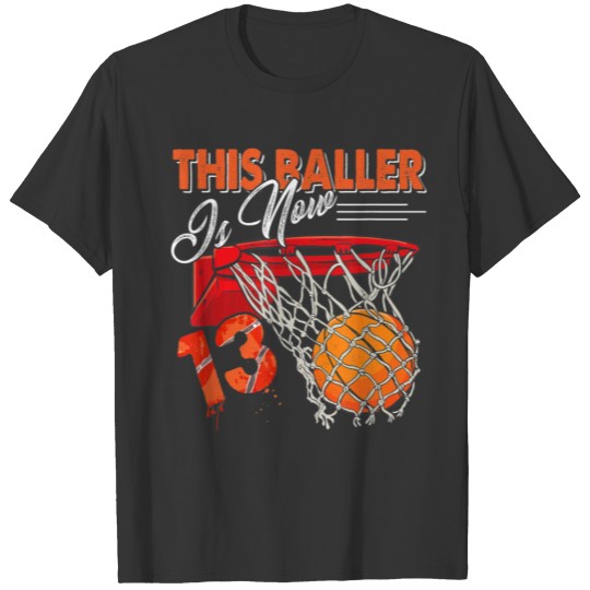 13th Birthday Basketball TShirt Funny 13 Years Old T-shirt