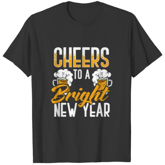 Cheers to a bright New Year's T-shirt
