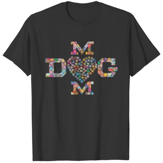 Dog Mom Floral Paw Heart Pet Lover Gifts Dog Owner T Shirts