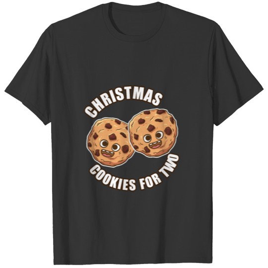 Christmas Cookies for Two T-shirt