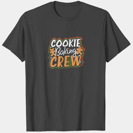 Christmas Baking Cookie Baking Crew Gift T Shirts