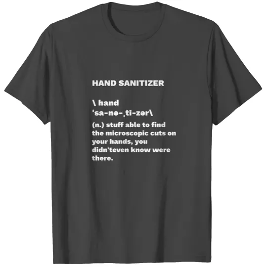 Definition of Hand Sanitizer Funny Funny Word Mean T Shirts
