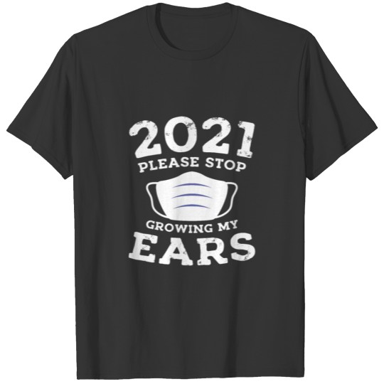 Funny Sarcastic Meme for New Year 2021 T-shirt