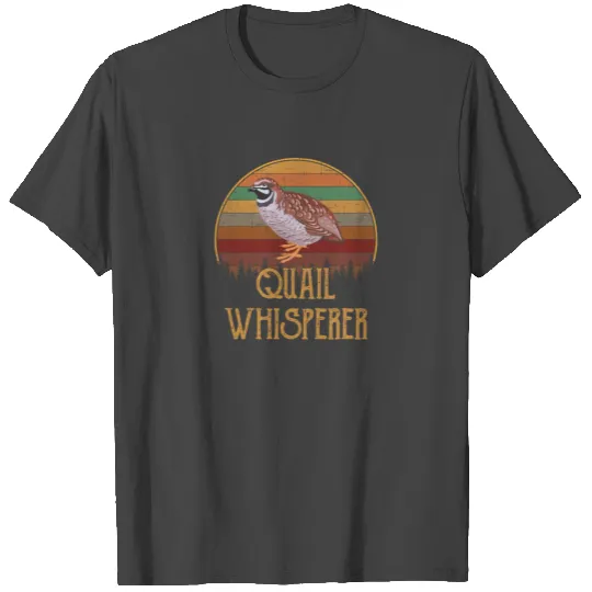 Quail Whisperer, quail hunting T Shirts