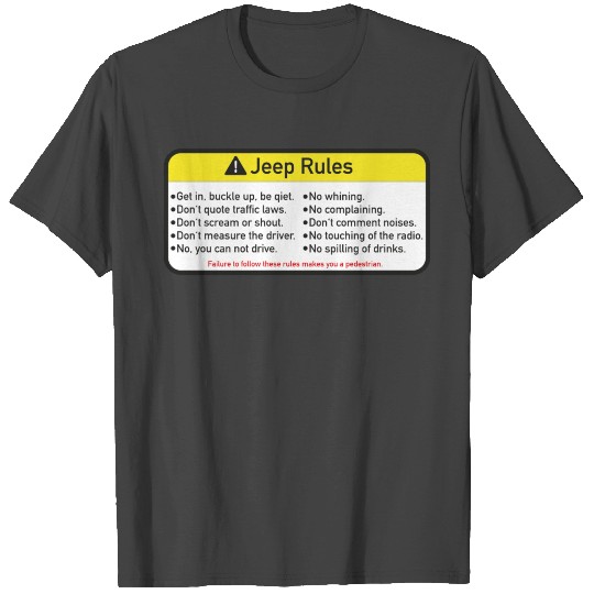 The Warning Stickers: Jeep rules T Shirts