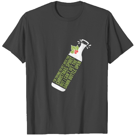 Funny Christmas Spirit Damn Bottle Open Gift Idea T Shirts