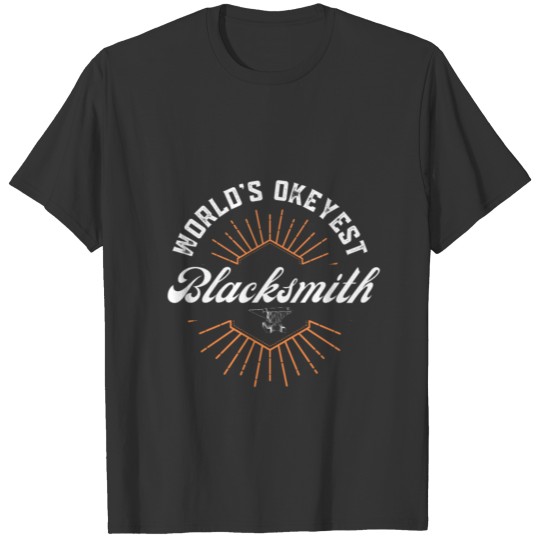 World Okeyest Blacksmith T-shirt