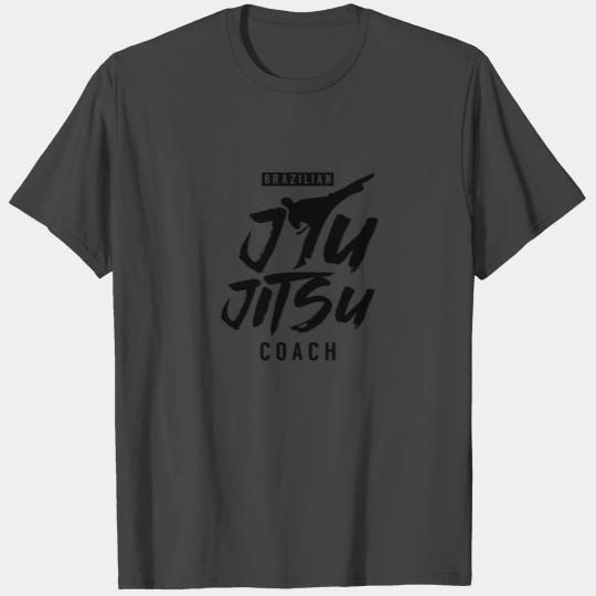 Brazilian Jiu Jitsu coach Jiujitsu BJJ MMA T Shirts