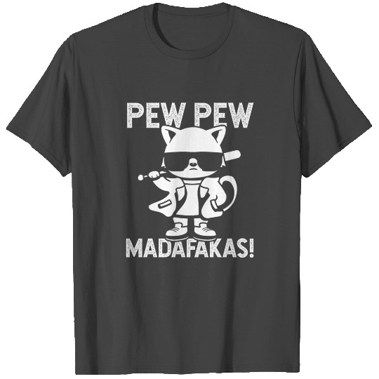 Pew Pew Madafakas Cat Crazy Funny Cat Owners T Shirts