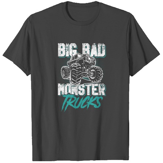 Big Bad Monster Trucks T Shirts
