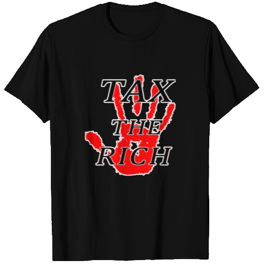 tax the rich T Shirts