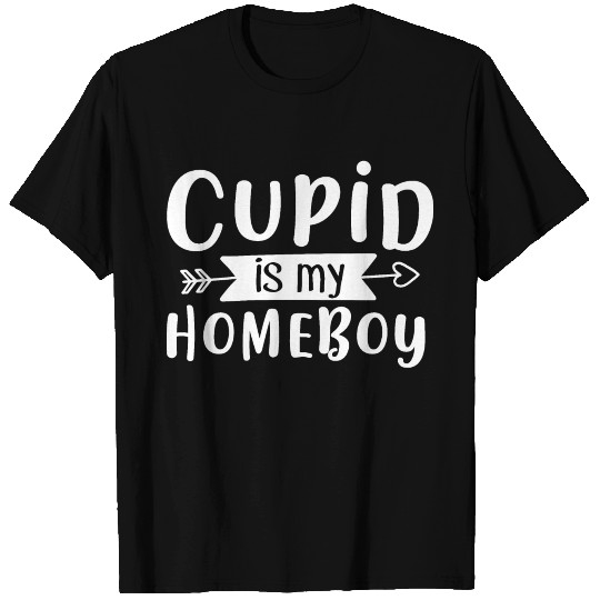 Cupid Is My Homeboy Valentine's Day T Shirts