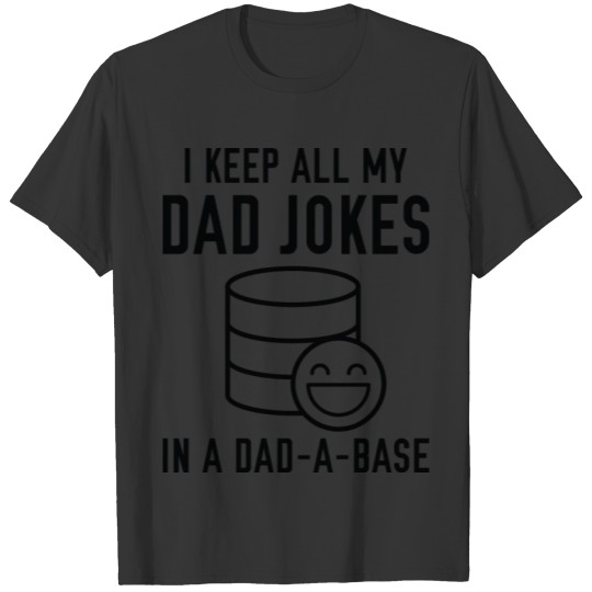 Dad-A-Base T-shirt